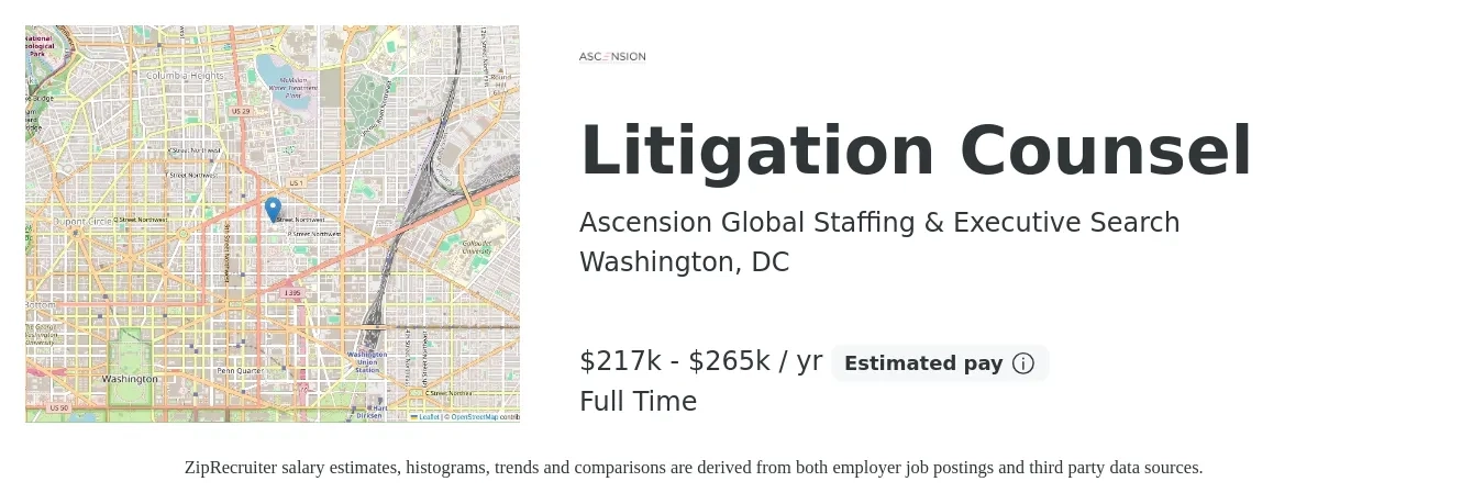 Ascension Global Staffing & Executive Search job posting for a Litigation Counsel in Washington, DC with a salary of $217,814 to $265,000 Yearly with a map of Washington location.