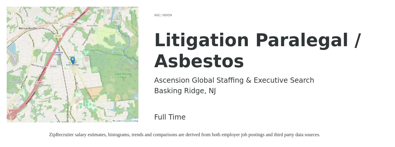 Ascension Global Staffing & Executive Search job posting for a Litigation Paralegal / Asbestos in Basking Ridge, NJ with a salary of $58,200 to $80,400 Yearly with a map of Basking Ridge location.