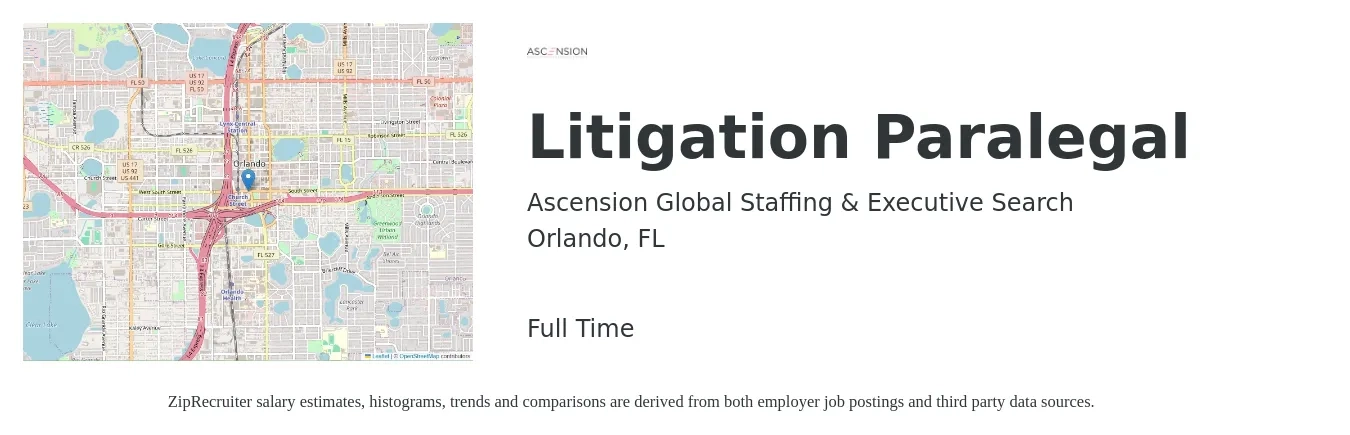 Ascension Global Staffing & Executive Search job posting for a Litigation Paralegal in Orlando, FL with a salary of $52,700 to $72,800 Yearly with a map of Orlando location.