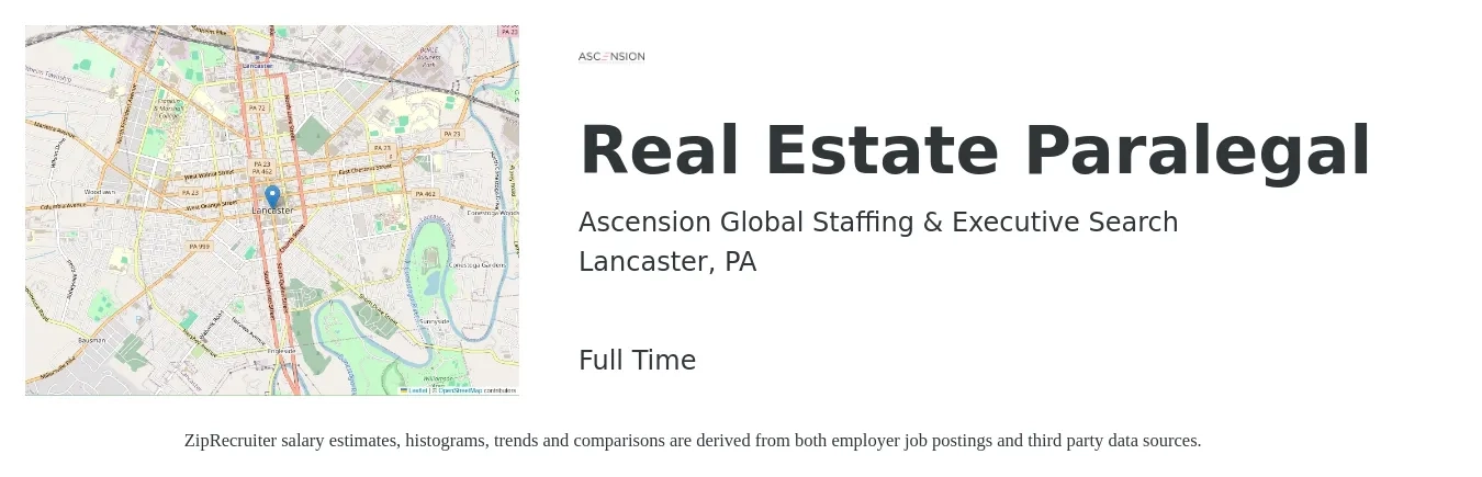 Ascension Global Staffing & Executive Search job posting for a Real Estate Paralegal in Lancaster, PA with a salary of $52,500 to $82,100 Yearly with a map of Lancaster location.
