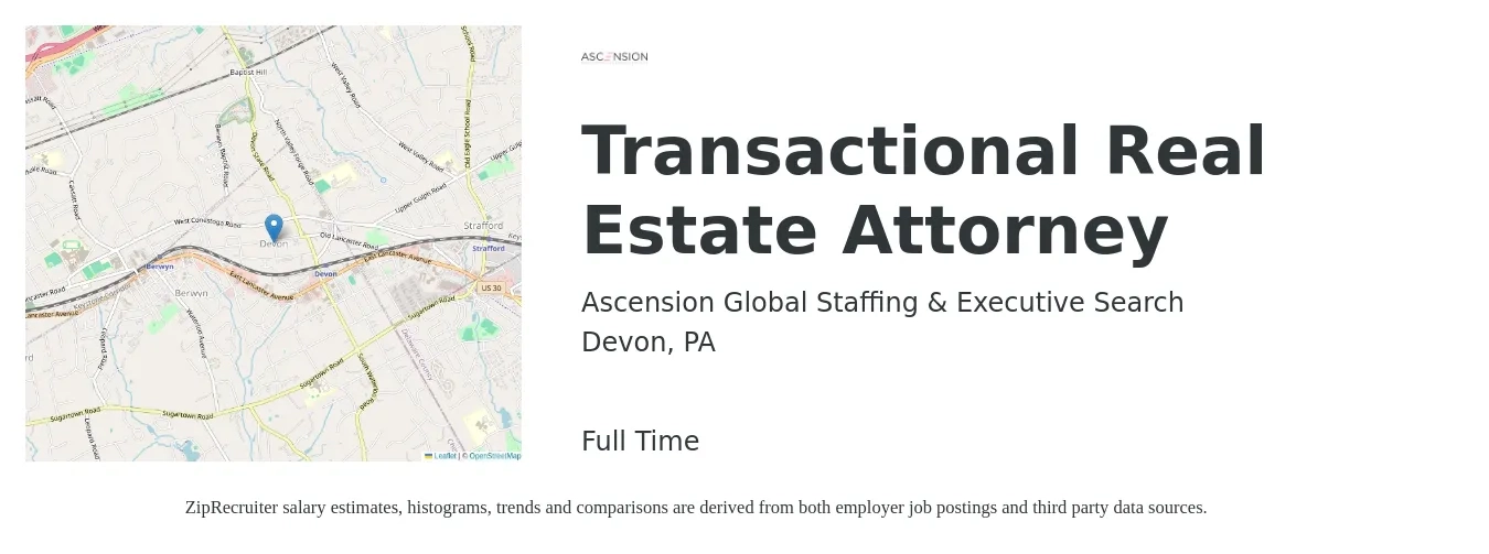 Ascension Global Staffing & Executive Search job posting for a Transactional Real Estate Attorney in Devon, PA with a salary of $86,100 to $165,800 Yearly with a map of Devon location.