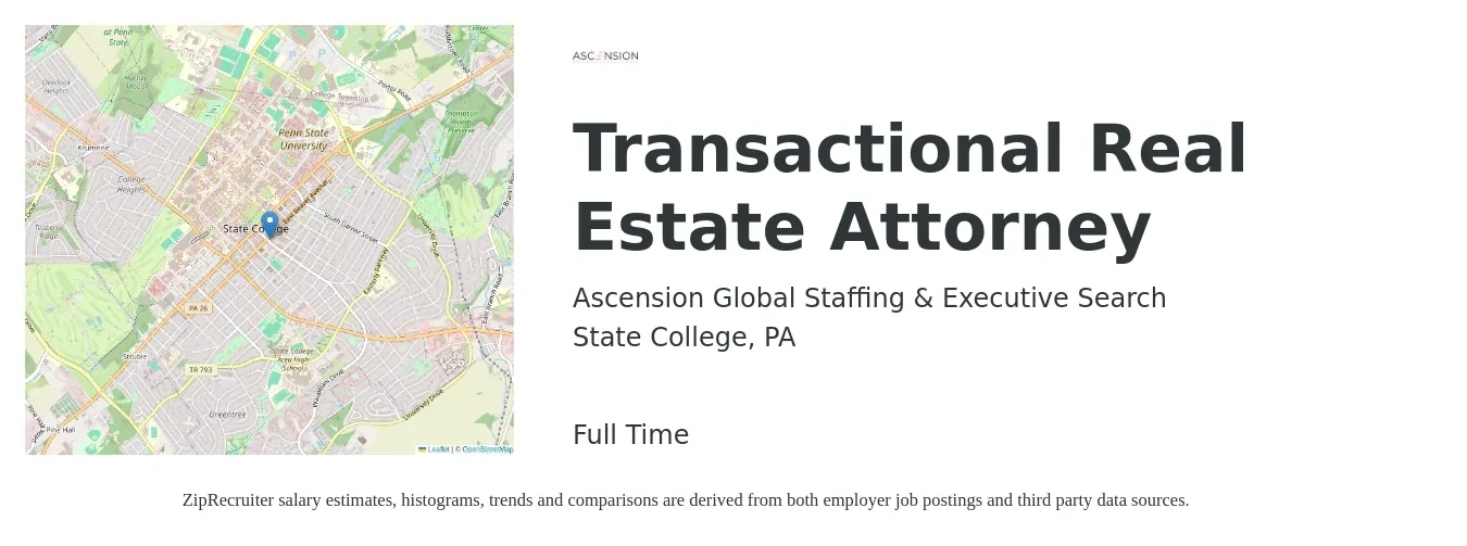 Ascension Global Staffing & Executive Search job posting for a Transactional Real Estate Attorney in State College, PA with a salary of $86,100 to $165,800 Yearly with a map of State College location.