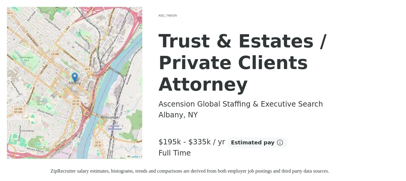 Ascension Global Staffing & Executive Search job posting for a Trust & Estates / Private Clients Attorney in Albany, NY with a salary of $195,000 to $335,000 Yearly with a map of Albany location.