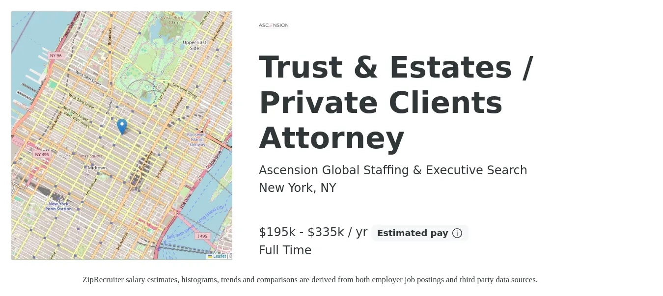 Ascension Global Staffing & Executive Search job posting for a Trust & Estates / Private Clients Attorney in New York, NY with a salary of $195,000 to $335,000 Yearly with a map of New York location.