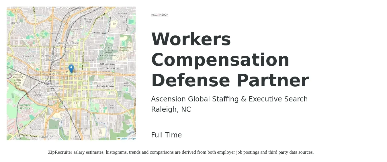 Ascension Global Staffing & Executive Search job posting for a Workers Compensation Defense Partner in Raleigh, NC with a salary of $97,200 to $158,900 Yearly with a map of Raleigh location.