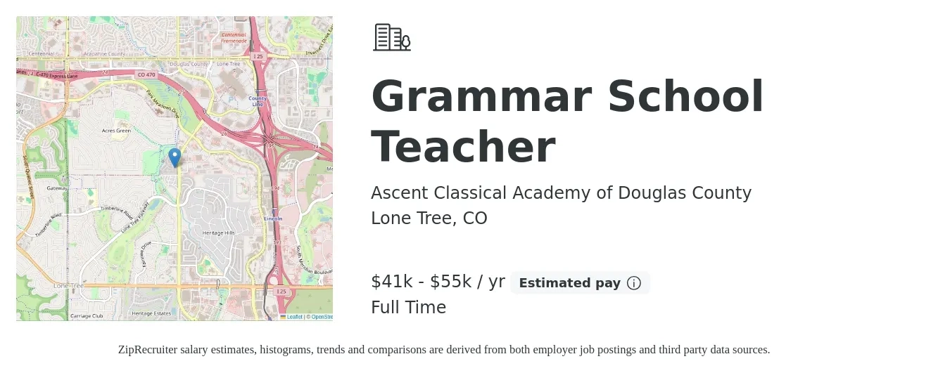 Ascent Classical Academy of Douglas County job posting for a Grammar School Teacher in Lone Tree, CO with a salary of $41,000 to $55,000 Yearly with a map of Lone Tree location.