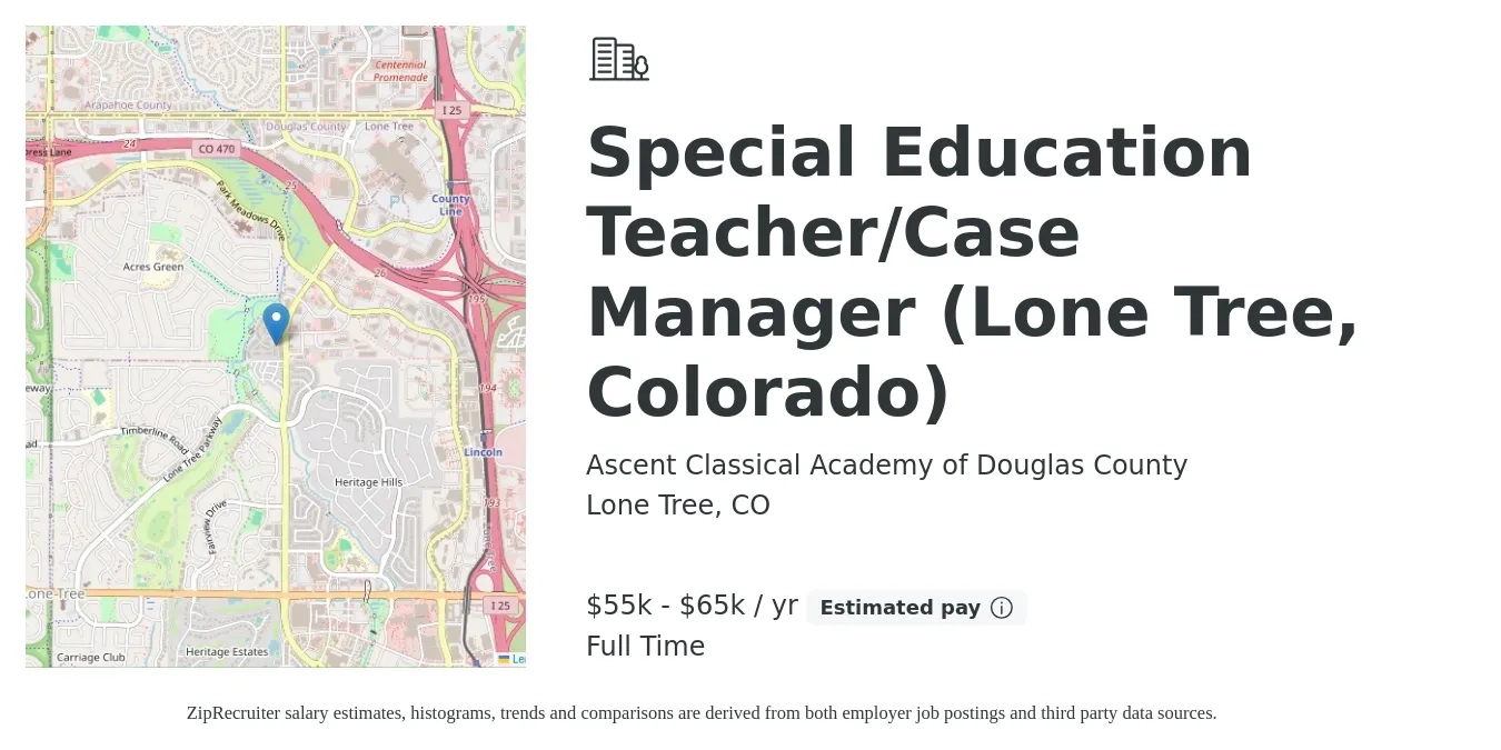 Ascent Classical Academy of Douglas County job posting for a Special Education Teacher/Case Manager (Lone Tree, Colorado) in Lone Tree, CO with a salary of $45,000 to $55,000 Yearly with a map of Lone Tree location.
