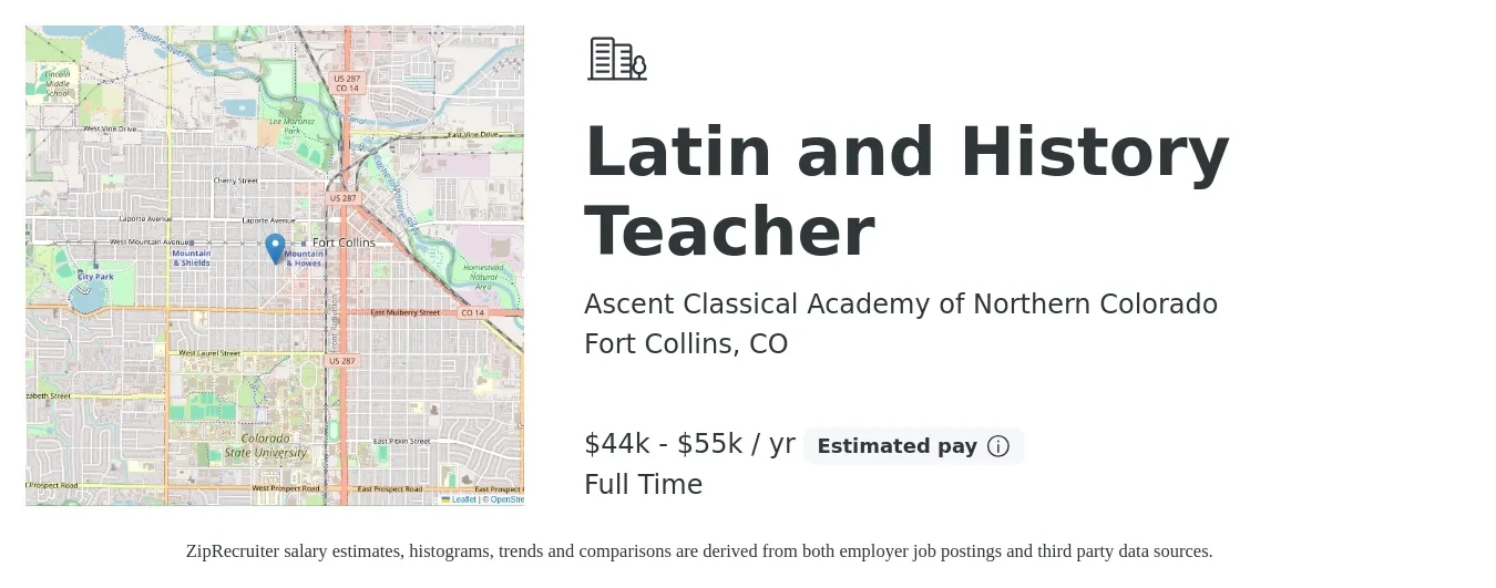 Ascent Classical Academy of Northern Colorado job posting for a Latin and History Teacher in Fort Collins, CO with a salary of $44,000 to $55,000 Yearly with a map of Fort Collins location.