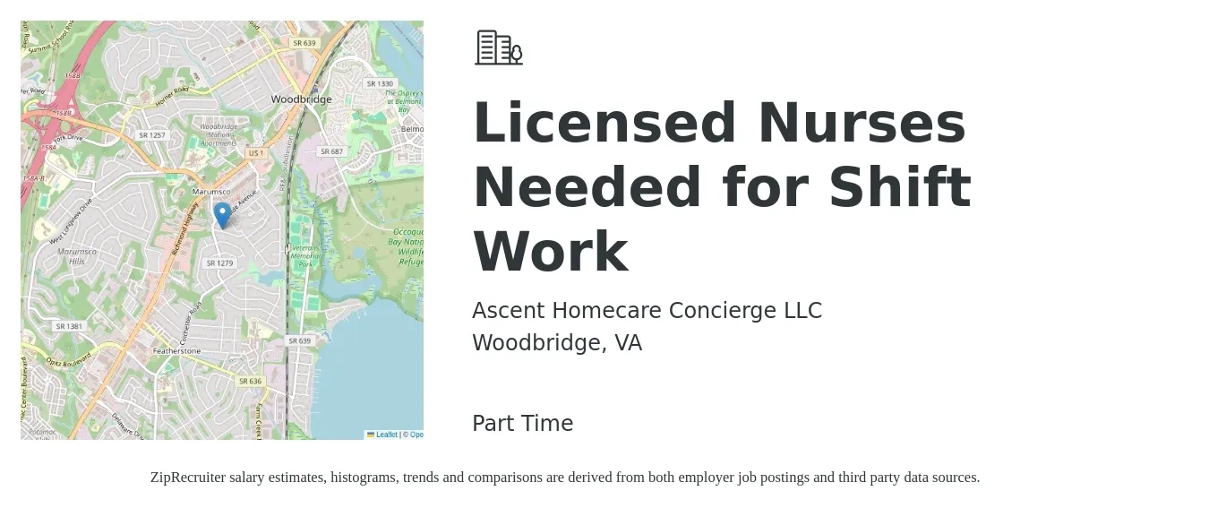 Ascent Homecare Concierge LLC job posting for a Licensed Nurses Needed for Shift Work in Woodbridge, VA with a salary of $31 to $39 Hourly with a map of Woodbridge location.