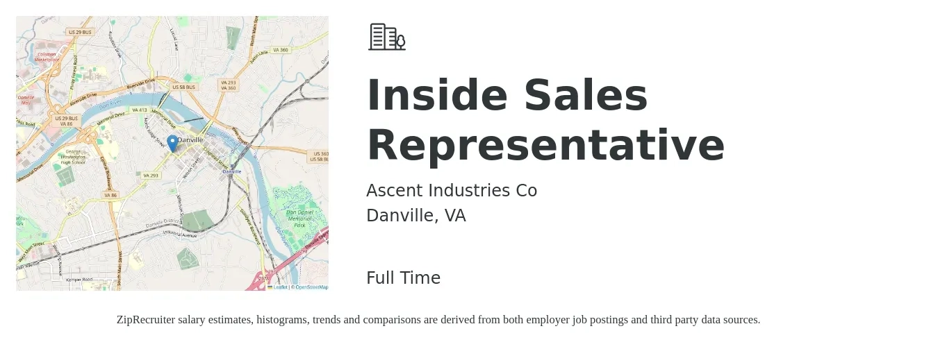 Ascent Industries Co job posting for a Inside Sales Representative in Danville, VA with a salary of $36,700 to $54,800 Yearly with a map of Danville location.