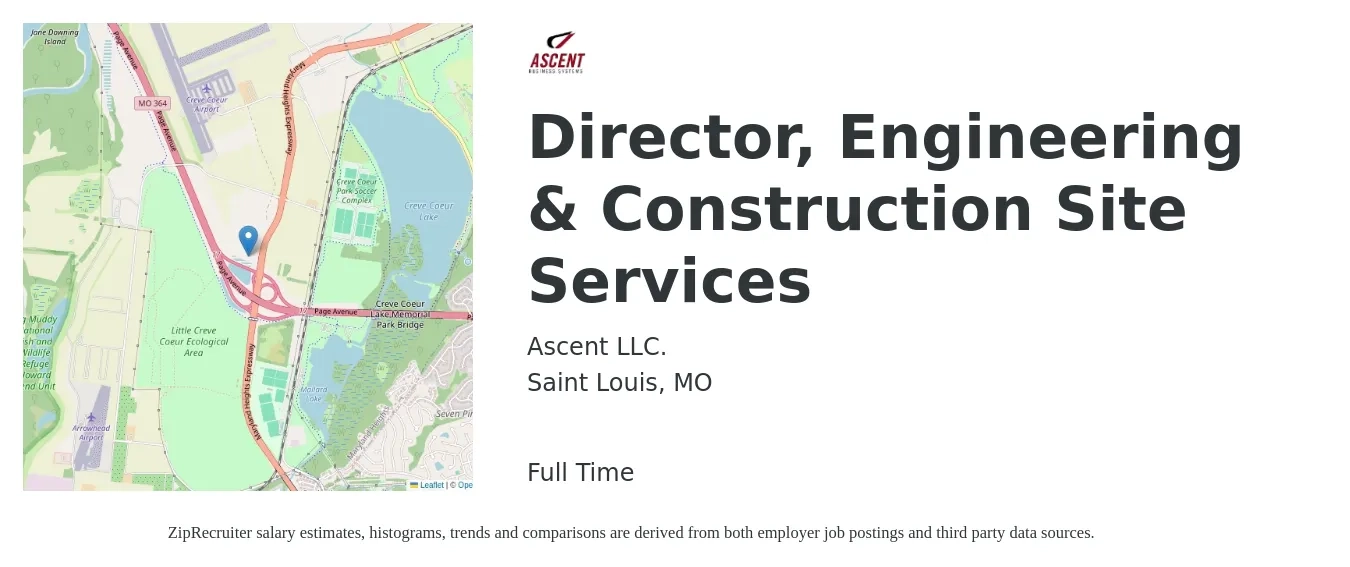 Ascent LLC. job posting for a Director, Engineering & Construction Site Services in Saint Louis, MO with a salary of $18 to $28 Hourly with a map of Saint Louis location.