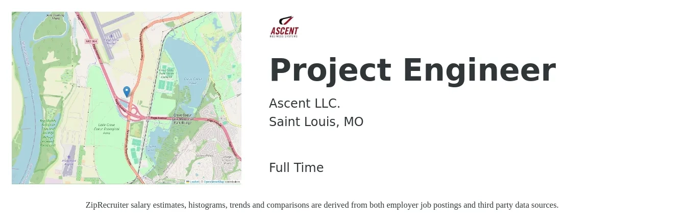 Ascent LLC. job posting for a Project Engineer in Saint Louis, MO with a salary of $70,100 to $98,100 Yearly with a map of Saint Louis location.