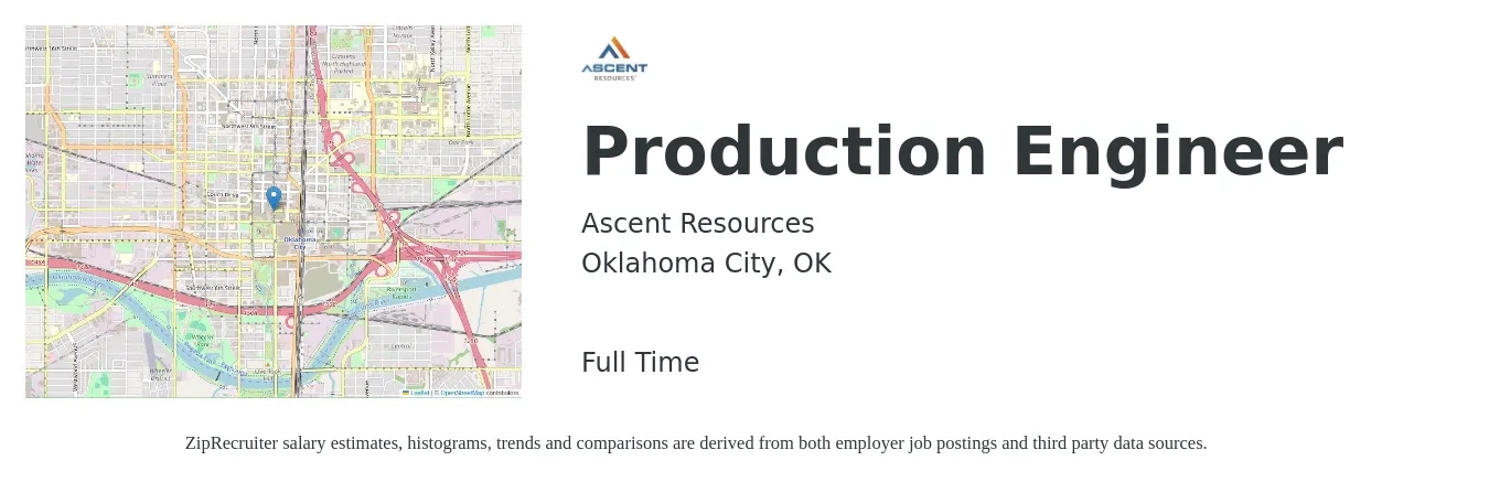Ascent Resources job posting for a Production Engineer in Oklahoma City, OK with a salary of $132,900 Yearly with a map of Oklahoma City location.