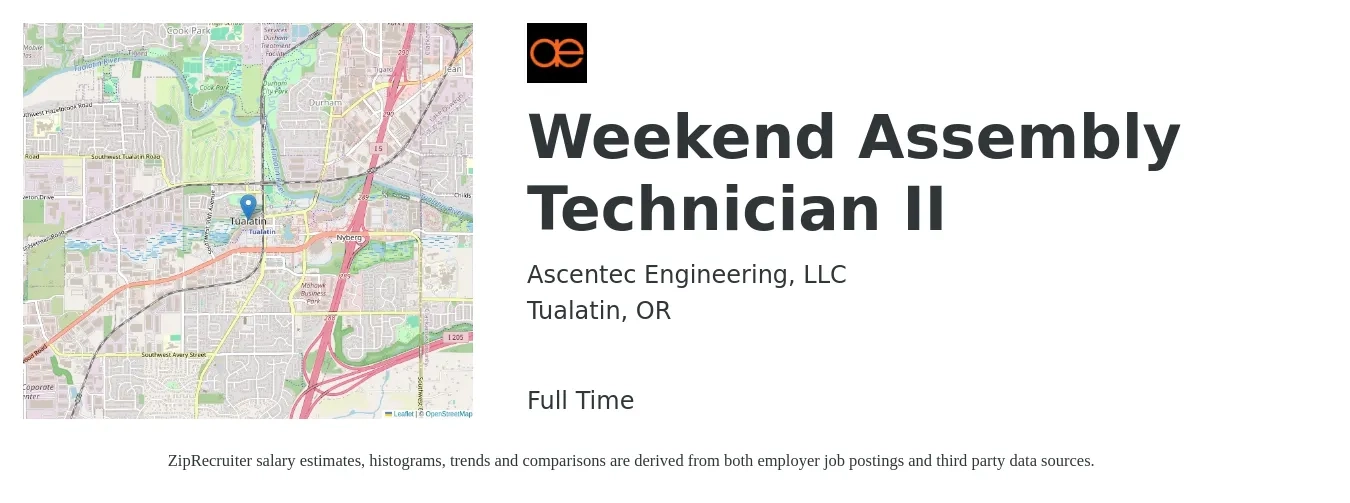 Ascentec Engineering, LLC job posting for a Weekend Assembly Technician II in Tualatin, OR with a salary of $18 to $23 Hourly with a map of Tualatin location.