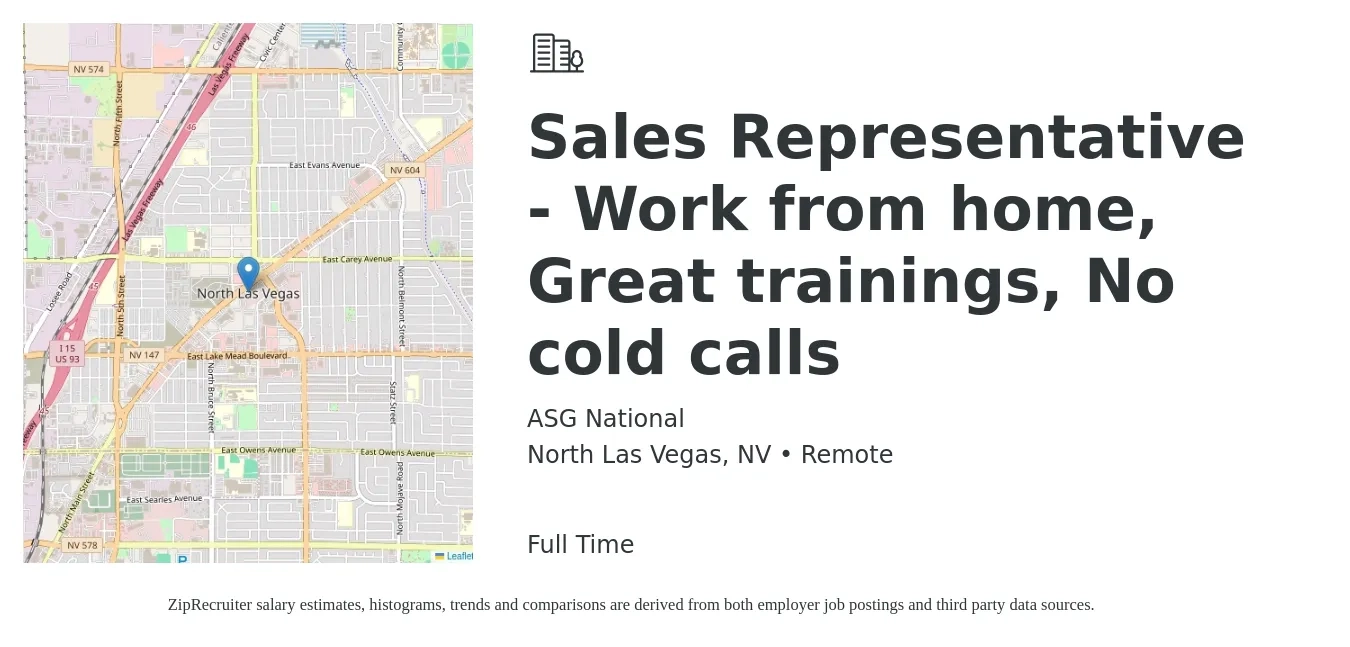 ASG National job posting for a Sales Representative - Work from home, Great trainings, No cold calls in North Las Vegas, NV with a salary of $70,000 to $250,000 Yearly with a map of North Las Vegas location.