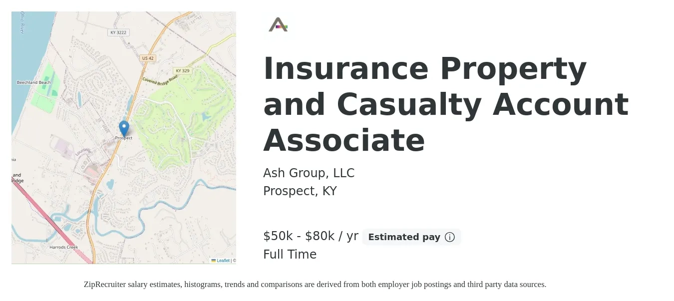 Ash Group, LLC job posting for a Insurance Property and Casualty Account Associate in Prospect, KY with a salary of $50,000 to $80,000 Yearly with a map of Prospect location.