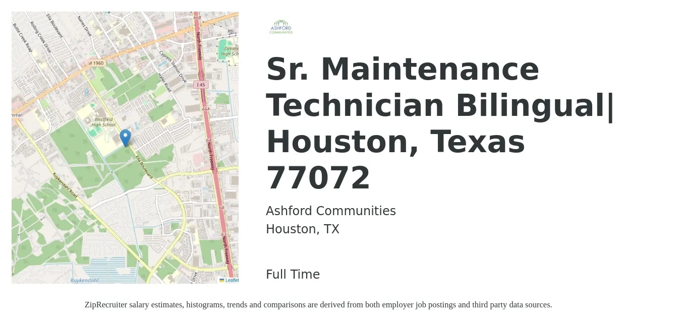 Ashford Communities job posting for a Sr. Maintenance Technician Bilingual| Houston, Texas 77072 in Houston, TX with a salary of $22 to $30 Hourly with a map of Houston location.
