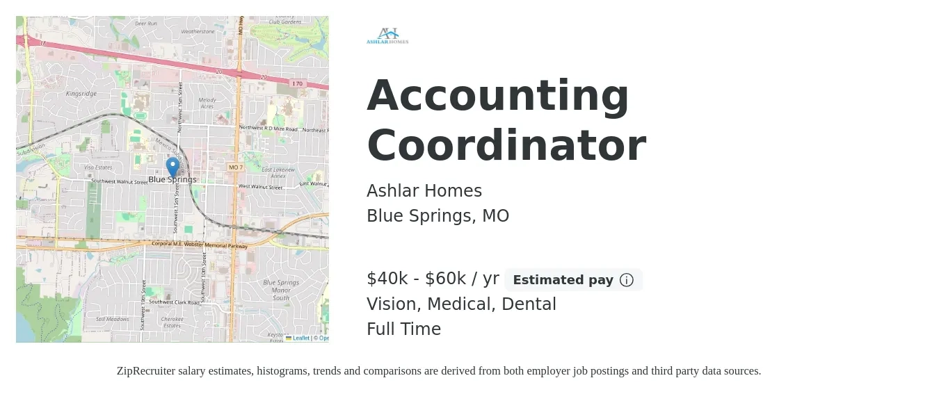 Ashlar Homes job posting for a Accounting Coordinator in Blue Springs, MO with a salary of $40,000 to $60,000 Yearly and benefits including dental, medical, pto, retirement, and vision with a map of Blue Springs location.
