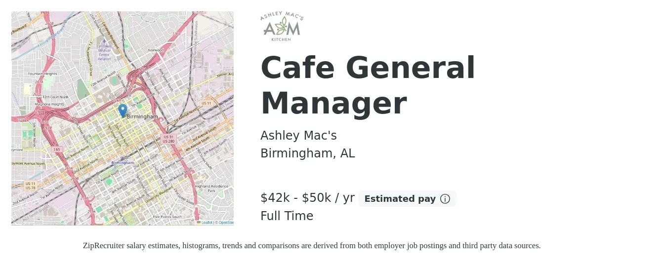 Ashley Mac's job posting for a Cafe General Manager in Birmingham, AL with a salary of $42,000 to $50,000 Yearly with a map of Birmingham location.