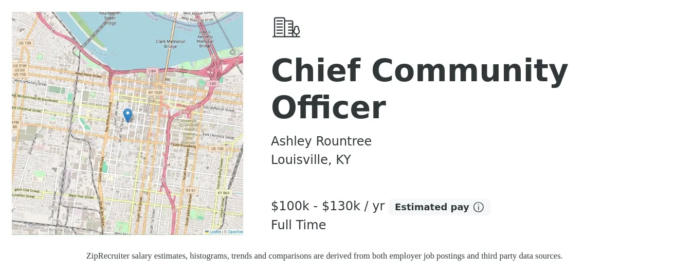 Ashley Rountree job posting for a Chief Community Officer in Louisville, KY with a salary of $100,000 to $130,000 Yearly with a map of Louisville location.
