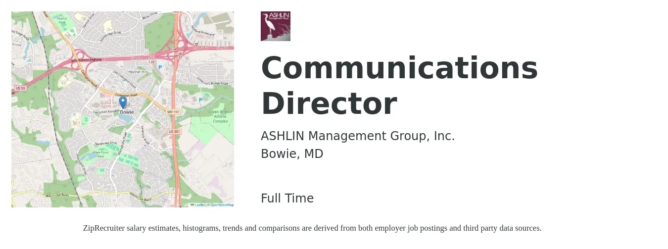 ASHLIN Management Group, Inc. job posting for a Communications Director in Bowie, MD with a salary of $72,100 to $122,800 Yearly with a map of Bowie location.
