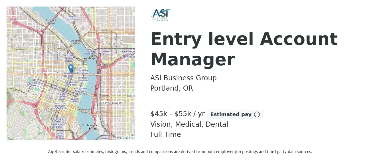 ASI Business Group job posting for a Entry level Account Manager in Portland, OR with a salary of $45,000 to $55,000 Yearly (plus commission) and benefits including retirement, vision, dental, and medical with a map of Portland location.