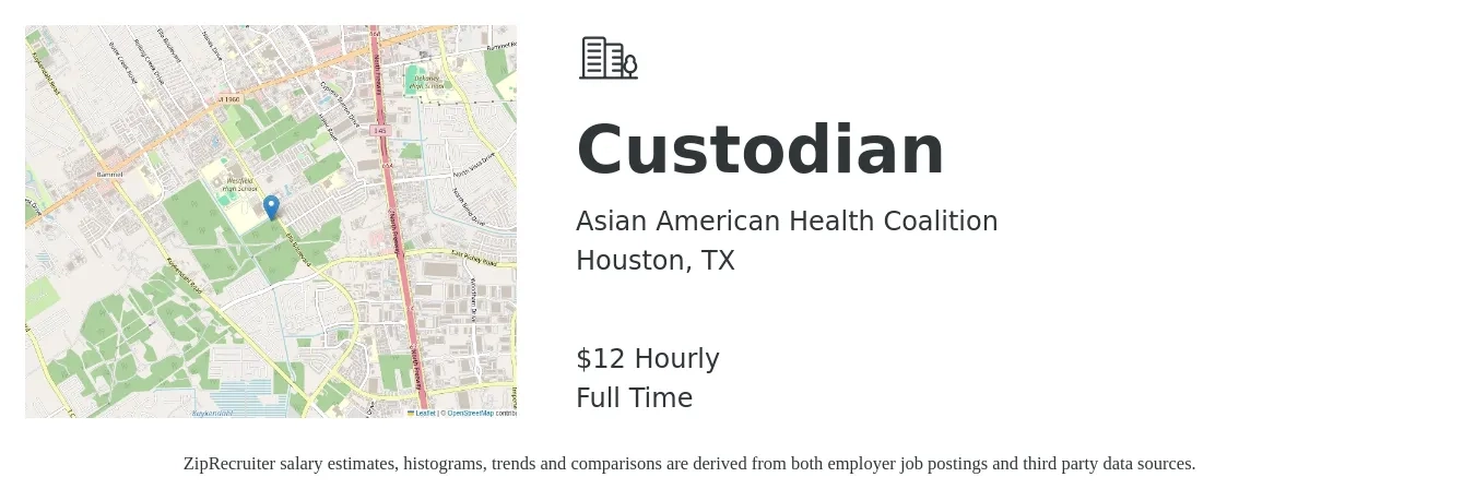 Asian American Health Coalition job posting for a Custodian in Houston, TX with a salary of $13 Hourly with a map of Houston location.