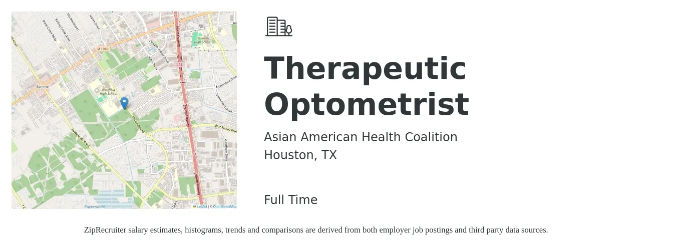 Asian American Health Coalition job posting for a Therapeutic Optometrist in Houston, TX with a salary of $84,900 to $126,500 Yearly with a map of Houston location.