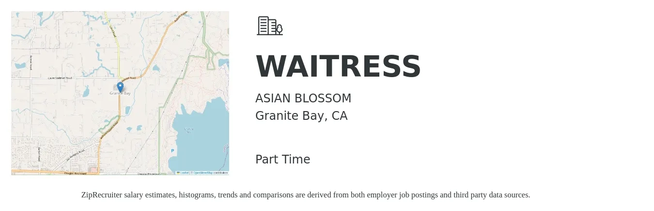 ASIAN BLOSSOM job posting for a WAITRESS in Granite Bay, CA with a salary of $12 to $18 Hourly with a map of Granite Bay location.