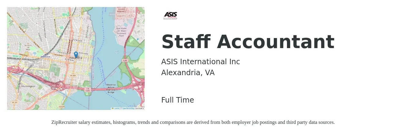 ASIS International Inc job posting for a Staff Accountant in Alexandria, VA with a salary of $58,800 to $77,500 Yearly with a map of Alexandria location.