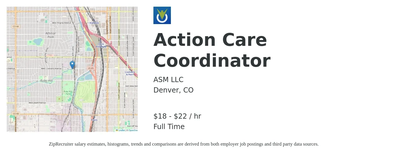 ASM LLC job posting for a Action Care Coordinator in Denver, CO with a salary of $20 to $27 Hourly with a map of Denver location.