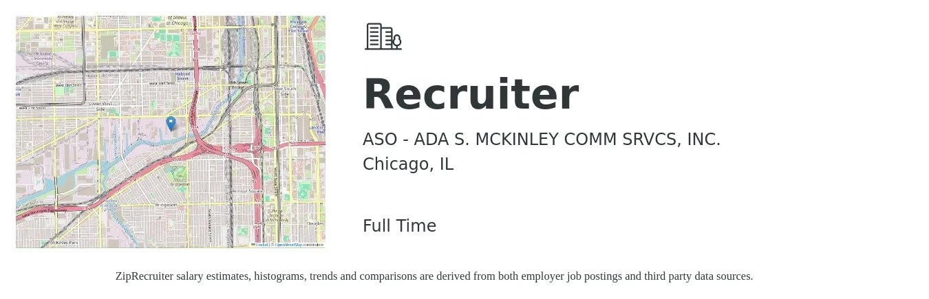 ASO - ADA S. MCKINLEY COMM SRVCS, INC. job posting for a Recruiter in Chicago, IL with a salary of $22 to $34 Hourly with a map of Chicago location.