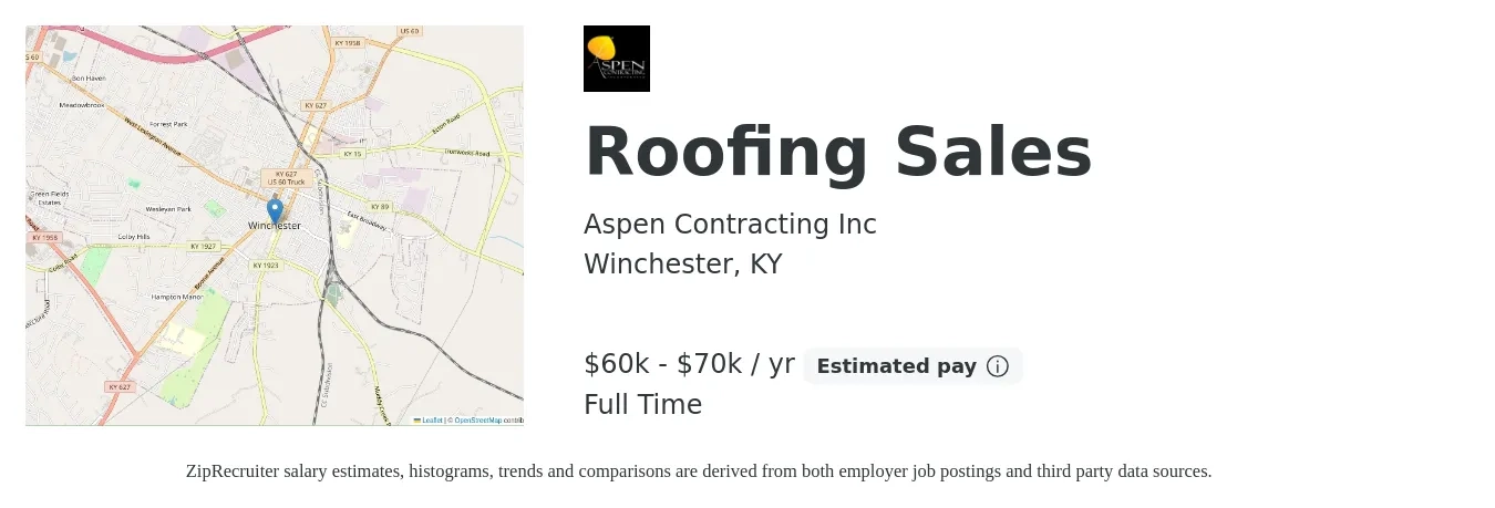 Aspen Contracting Inc job posting for a Roofing Sales in Winchester, KY with a salary of $60,000 to $70,000 Yearly with a map of Winchester location.