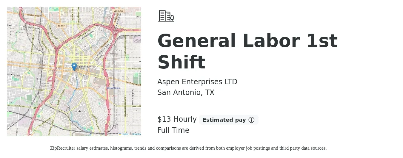 Aspen Enterprises LTD job posting for a General Labor 1st Shift in San Antonio, TX with a salary of $14 Hourly with a map of San Antonio location.
