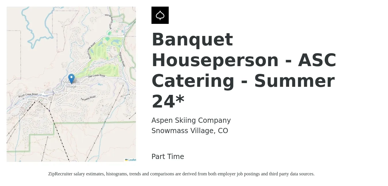 Aspen Skiing Company job posting for a Banquet Houseperson - ASC Catering - Summer 24* in Snowmass Village, CO with a salary of $18 to $22 Hourly with a map of Snowmass Village location.