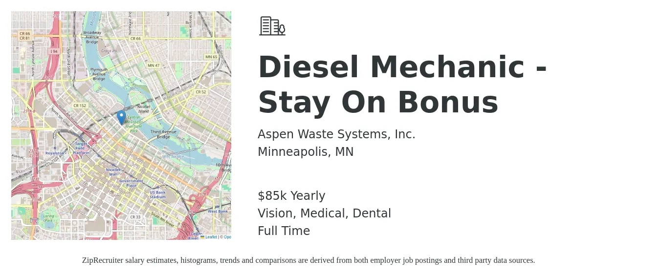 Aspen Waste Systems, Inc. job posting for a Diesel Mechanic - Stay On Bonus in Minneapolis, MN with a salary of $85,000 Yearly and benefits including vision, dental, life_insurance, medical, pto, and retirement with a map of Minneapolis location.