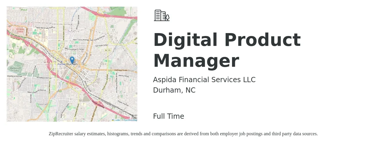 Aspida Financial Services LLC job posting for a Digital Product Manager in Durham, NC with a salary of $88,400 to $171,000 Yearly with a map of Durham location.