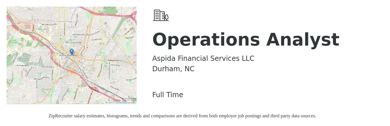 Aspida Financial Services LLC job posting for a Operations Analyst in Durham, NC with a salary of $24 to $40 Hourly with a map of Durham location.