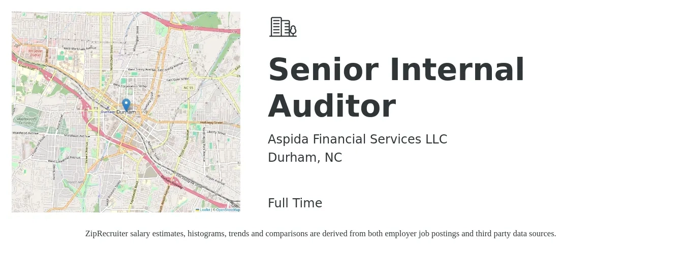Aspida Financial Services LLC job posting for a Senior Internal Auditor in Durham, NC with a salary of $81,700 to $101,500 Yearly with a map of Durham location.
