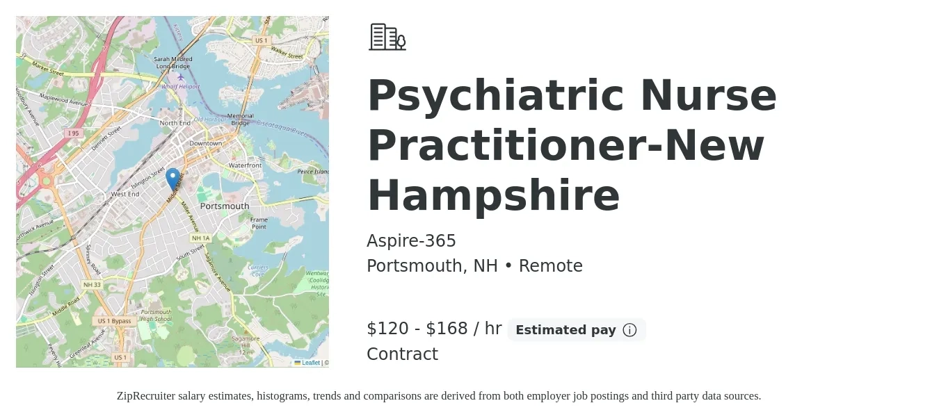 Aspire-365 job posting for a Psychiatric Nurse Practitioner-New Hampshire in Portsmouth, NH with a salary of $125 to $175 Hourly with a map of Portsmouth location.