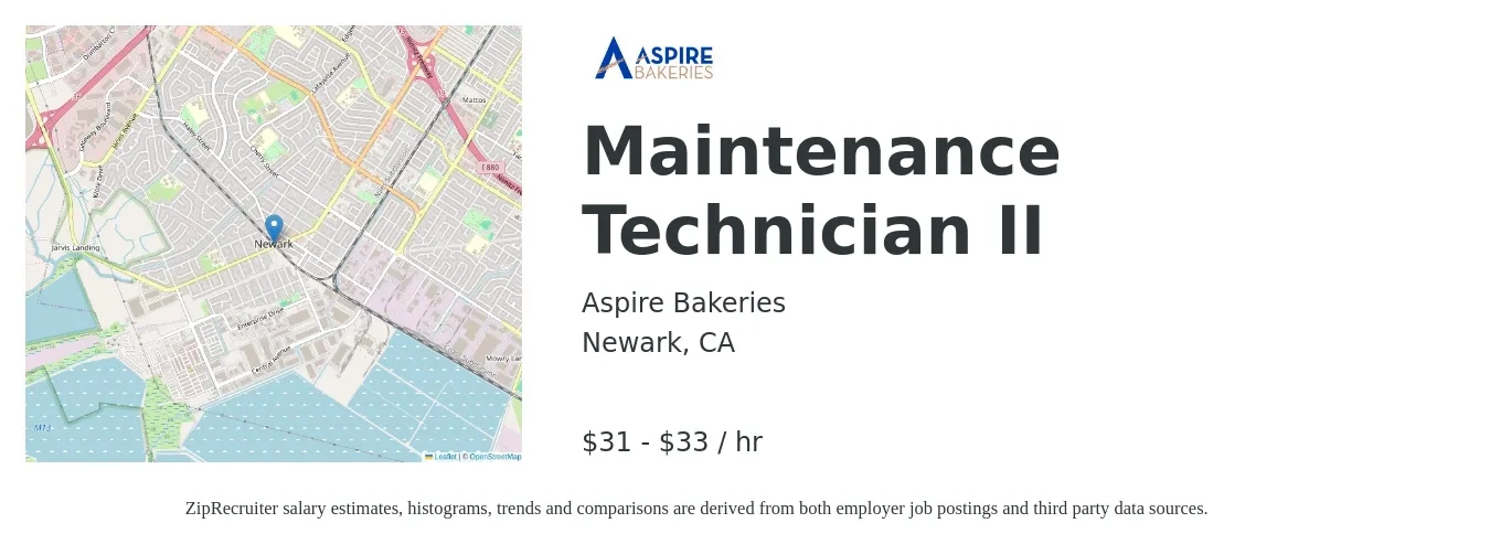 Aspire Bakeries job posting for a Maintenance Technician II in Newark, CA with a salary of $33 to $35 Hourly with a map of Newark location.