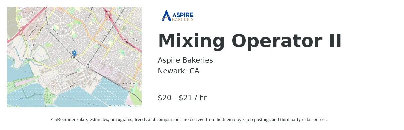 Aspire Bakeries job posting for a Mixing Operator II in Newark, CA with a salary of $21 to $22 Hourly with a map of Newark location.