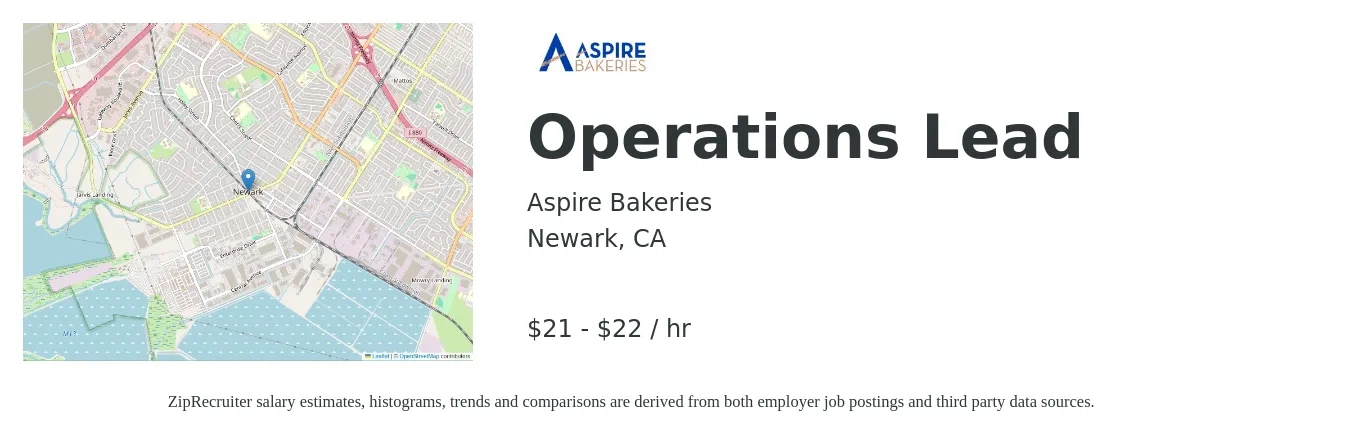 Aspire Bakeries job posting for a Operations Lead in Newark, CA with a salary of $22 to $23 Hourly with a map of Newark location.