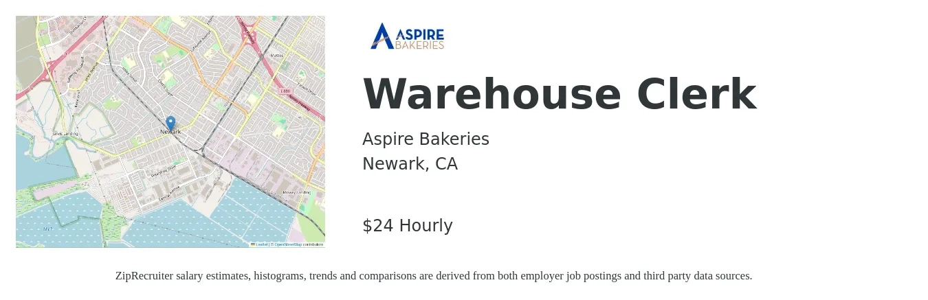 Aspire Bakeries job posting for a Warehouse Clerk in Newark, CA with a salary of $25 Hourly with a map of Newark location.