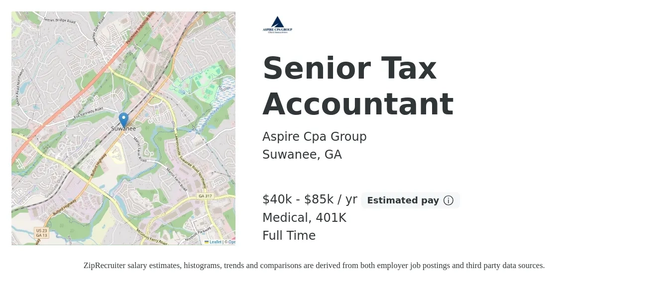 Aspire Cpa Group job posting for a Senior Tax Accountant in Suwanee, GA with a salary of $40,000 to $85,000 Yearly (plus commission) and benefits including medical, and 401k with a map of Suwanee location.