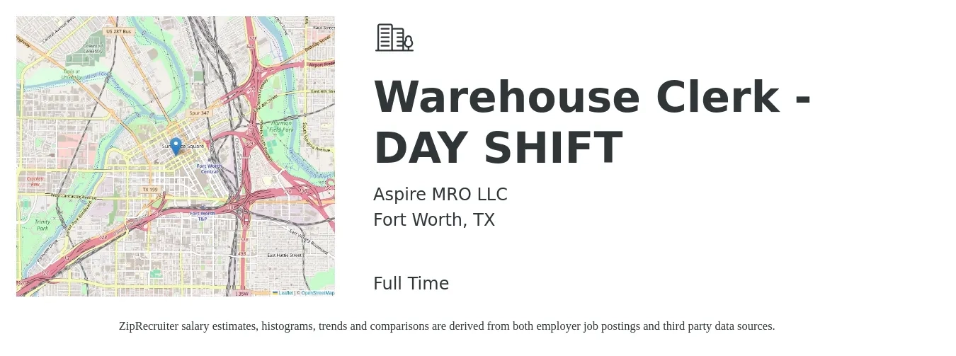 Aspire MRO LLC job posting for a Warehouse Clerk - DAY SHIFT in Fort Worth, TX with a salary of $14 to $17 Hourly with a map of Fort Worth location.
