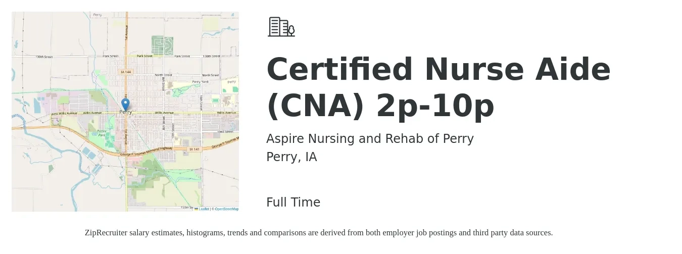 Aspire Nursing and Rehab of Perry job posting for a Certified Nurse Aide (CNA) 2p-10p in Perry, IA with a salary of $16 to $23 Hourly with a map of Perry location.