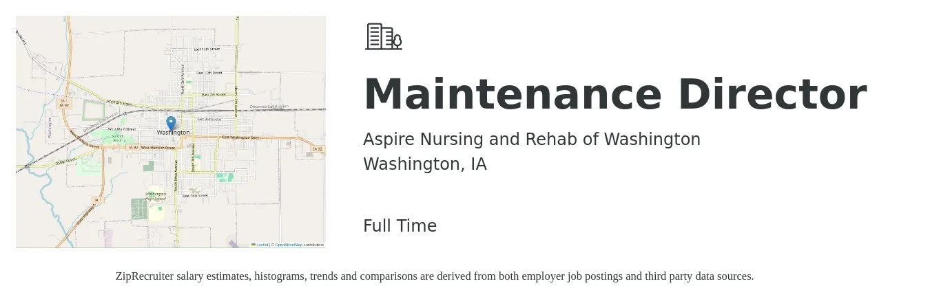 Aspire Nursing and Rehab of Washington job posting for a Maintenance Director in Washington, IA with a salary of $46,800 to $77,900 Yearly with a map of Washington location.
