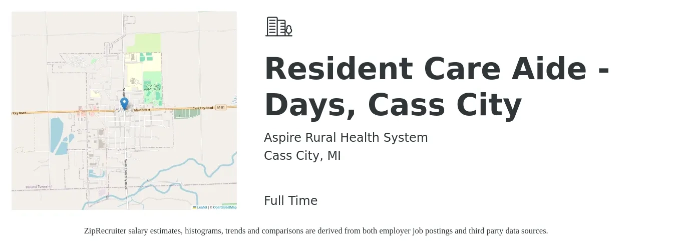 Aspire Rural Health System job posting for a Resident Care Aide - Days, Cass City in Cass City, MI with a salary of $13 to $18 Hourly with a map of Cass City location.