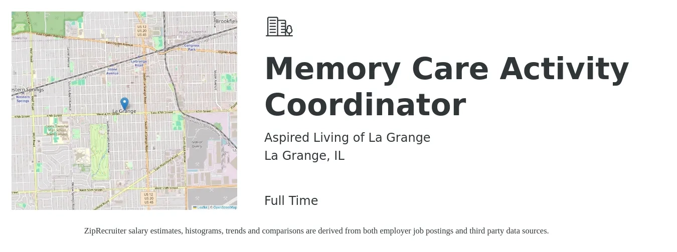Aspired Living of La Grange job posting for a Memory Care Activity Coordinator in La Grange, IL with a salary of $15 to $20 Hourly with a map of La Grange location.
